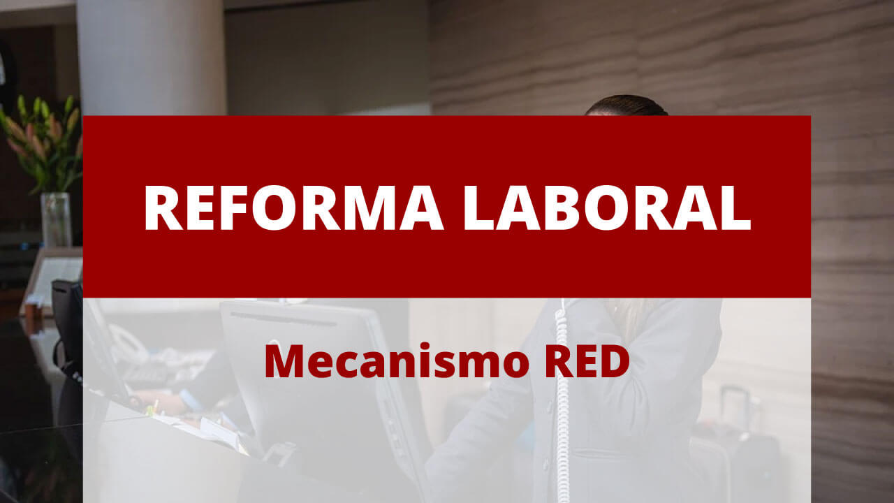 Nuevos ERTE: Mecanismo RED. - Liberal Y Arjona